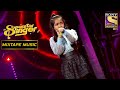 इस Contestant ने दिया एक Jazzy Performance | Super Star Singer | Javed Ali | Mixtape Music