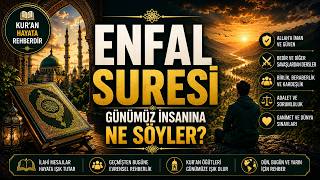 Kur'an-ı Kerim  Enfal Suresi