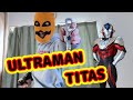 【力の賢者】ウルトラマンタイタスに変身してみた ULTRAMAN HENSHIN