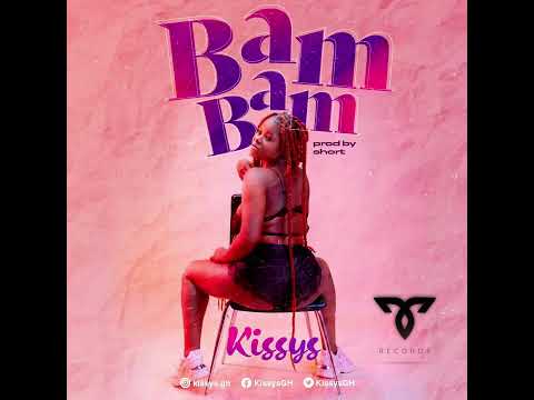 Kissys - BamBam {official Audio}