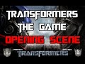 Transformers The Game - Opening Scene [Cinematic] #Transformers