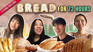 Bread Lovers Ate Bread for 72 Hours | 72 Hours Challenges | EP 15