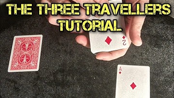 The Three Travellers Tutorial - Awesome Card Trick!!