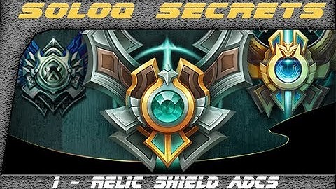 SoloQ Secrets - Relic Shield ADCs