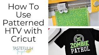 How To Use Patterned HTV