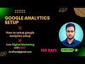 How to setup google analytic in 2025 || M Rafi SEO