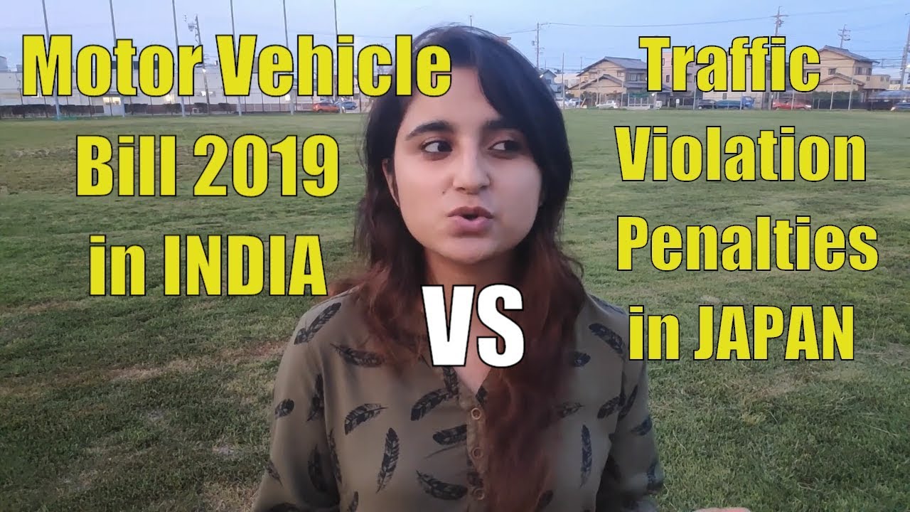 Traffic Violation fines in Japan Motor Vehicles Act 2019 in India Indian in Japan YouTube