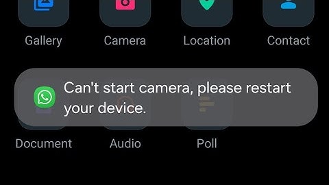 Hoe het probleem met de camera die niet start op te lossen: start uw apparaat opnieuw op in Whats...
