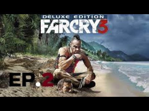 ล งให ผมไปเอาอะไรนะ Far Cry 3 Ep 2 Youtube