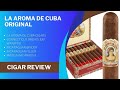 La Aroma de Cuba Cigar Review | Bold Flavor, Smooth Burn, Honest Scores | Revisited
