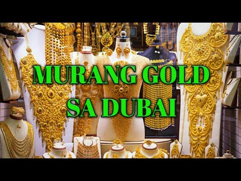 GOLD SOUK DUBAI – | PINOY WARD RESTAURANT CAFE