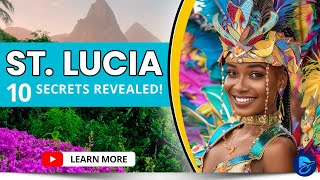 🇱🇨 10 of ST. LUCIA'S Secrets: Dive into the Allure of this Caribbean Haven (Travel Guide 2024) 🏝️