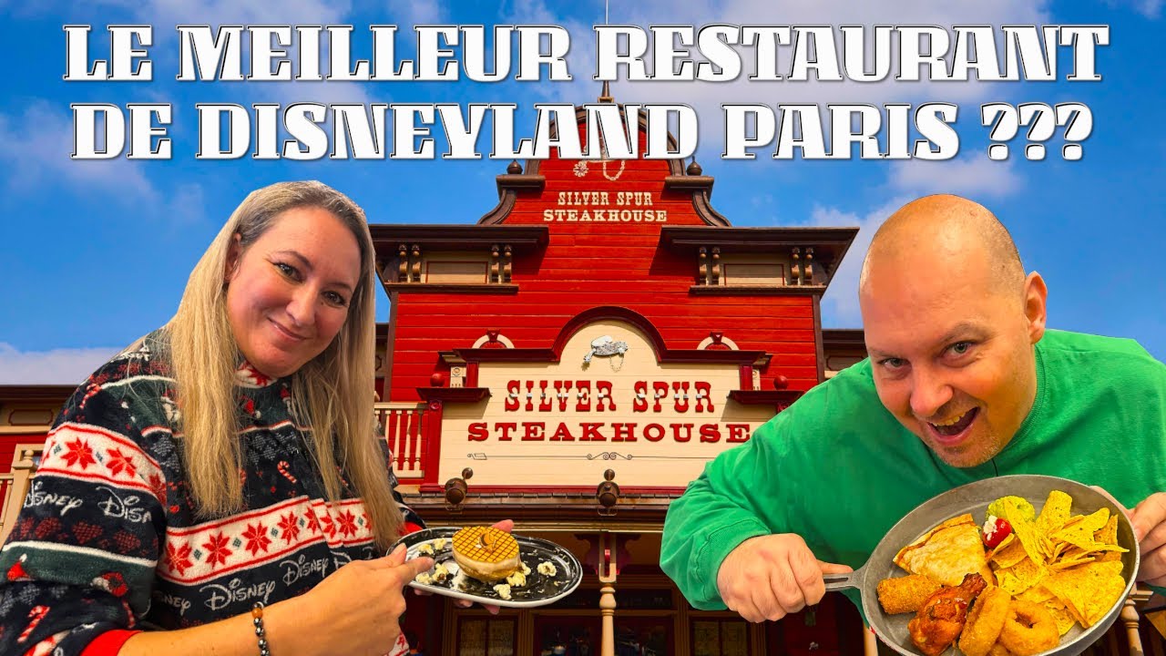 FOOD TEST DU RESTAURANT SILVER SPUR STEAKHOUSE A DISNEYLAND PARIS