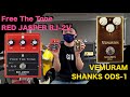 VEMURAM 「SHANKS ODS-1 ＆待望の復活 Free The Tone「RED JASPER RJ-2V」を弾かせていただきました！