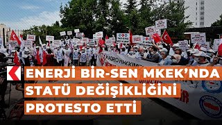 Enerji Bir-Sen Makine Kimya Endüstrisi Kurumu’nda statü değişikliğini protesto etti
