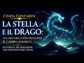 LA STELLA E IL DRAGO - Cinzia Contarini
