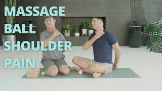 Massage Ball Shoulder Pain Relief w/ Tim Sawyer PT