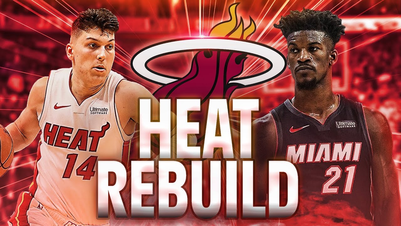 2020 Miami Heat Rebuild Building Around Tyler Herro YouTube