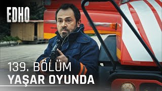 139. Bölüm | Eşkıya Dünyaya Hükümdar Olmaz