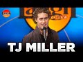 TJ Miller at Laugh Factory! (THROWBACK) | Stand Up Comedy