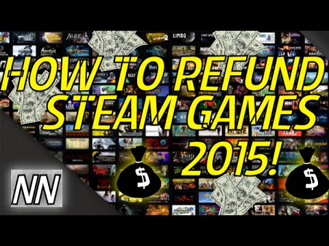 How To Refund Steam Games 2015! Quick Tutorial! June 2015!