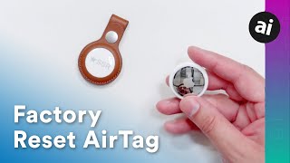 How to Reset AirTag and Pair with iPhone