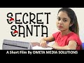 Secret santa  a short film by ometa media solutions