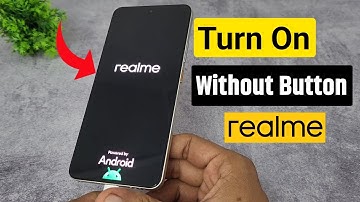 how to turn on realme phone without power button | switch on realme without button