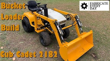 Cub Cadet 2182 Bucket Loader Build