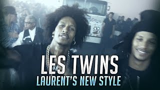 LES TWINS | LAURENT'S NEW DANCE STYLE