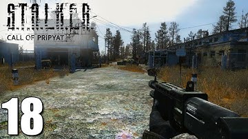 STALKER : Call Of Pripyat (Misery Mod) - Let’s Play Part 18 - Bandit Camp