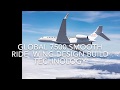 Global 7500 smooth ride wing design description.
