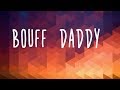 J Hus Bouff Daddy Lyrics mp3
