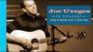 Joe Uveges In Concert 6-07-24