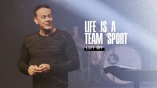 Lift Off - Life Is A Team Sport