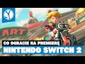 W jakie GRY NINTENDO SWITCH 2 będziecie mogli zagrać w dniu premiery konsoli?
