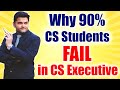 Why 90% CS Students FAIL in CS Executive ? EYE OPENER for All CS Students