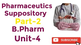 Suppositories Part-II Pharmaceutics ||Types of Suppositories Explanation in Details