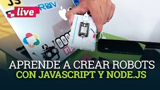 Learn to create robots with JavaScript and Node.js