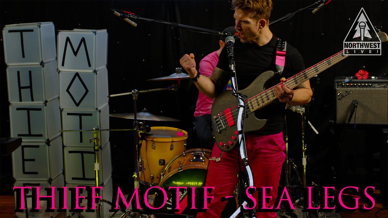 Thief Motif - Sea Legs (Northwest Live Studios)