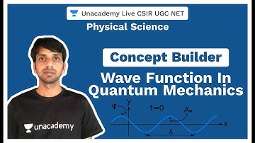 Concept builder | Wave Function in Quantum Mechanics | Physical Science | CSIR 2020 | Satyendra