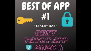BEST OF APPS #1 | BEST GALLERY VAULT APP 2020 | TRASHY BAR screenshot 4