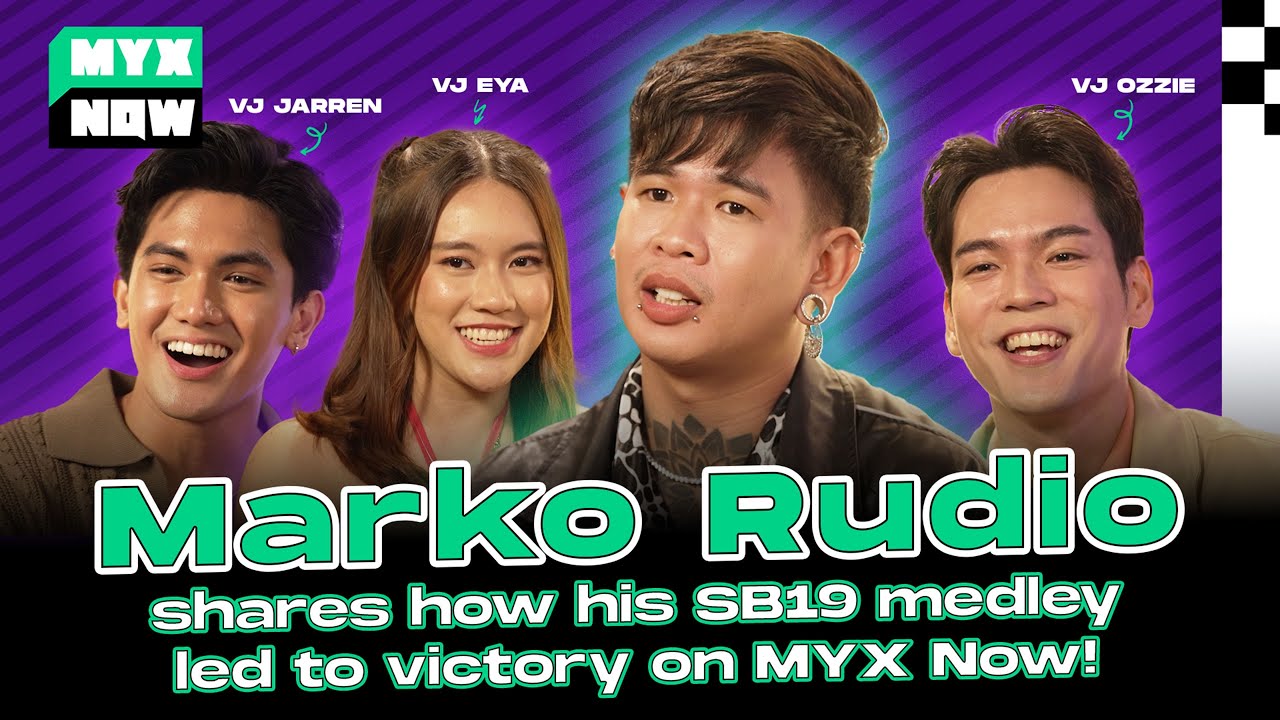 MARKO RUDIO Recalls Performing SB19 Medley In Front of STELL & PABLO | MYX NOW