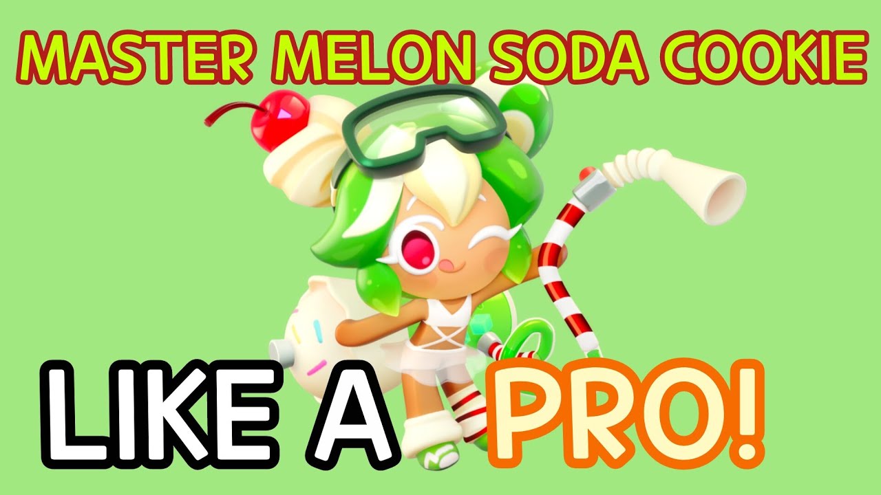 Let's Master Melon Soda Cookie in CookieRun Ovensmash! Tips, tricks and Builds!