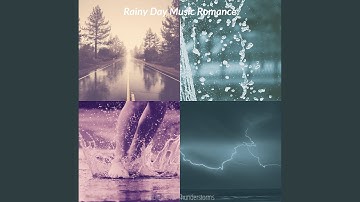 Pulsating Moods for Rainy Days