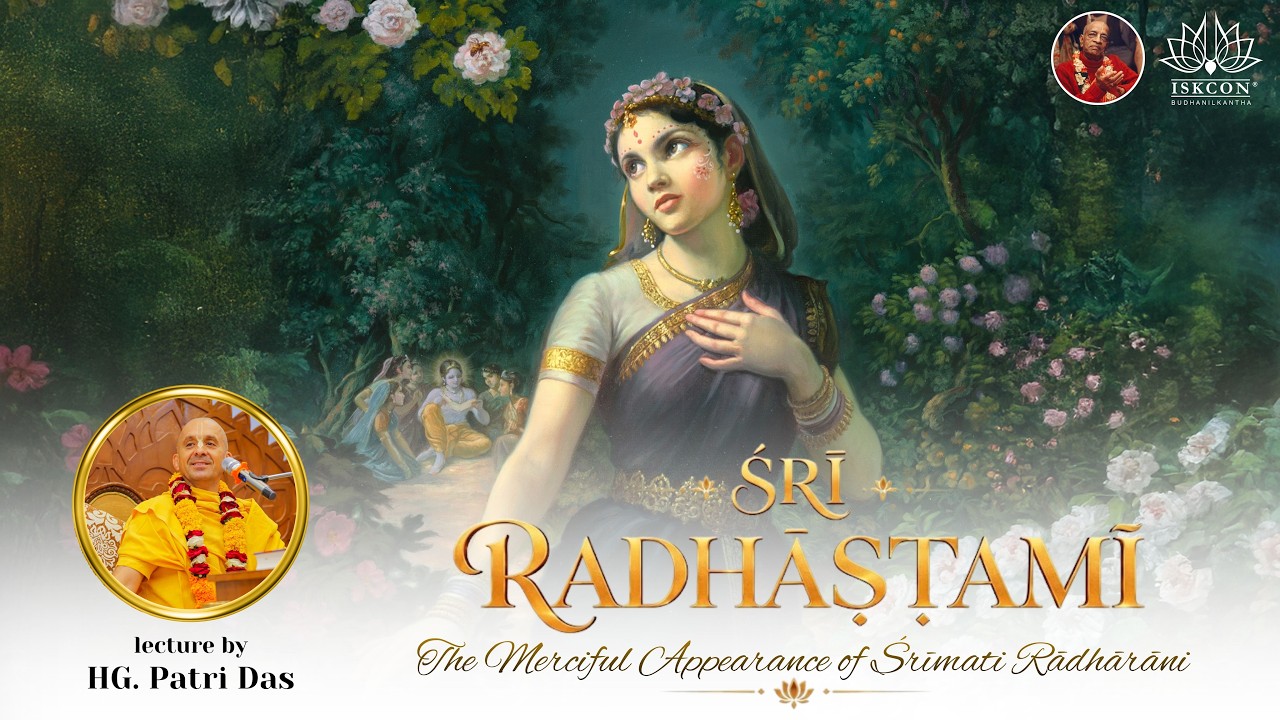 || HG Patri Das || The Glories of Śrīmatī Rādhārāṇī