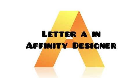 A Letter Design in Affinity Designer on iPad!