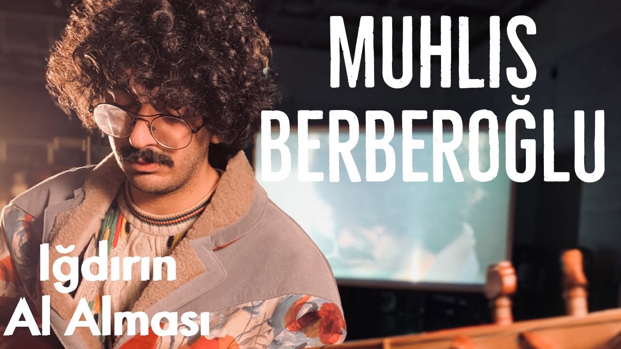Muhlis Berberoglu Igdir In Quba Nin Al Almasi Youtube