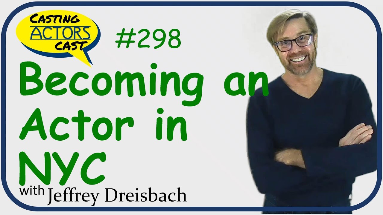 Becoming an Actor in NYC