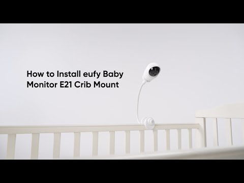 How to Install eufy Baby Monitor E21 Crib Mount